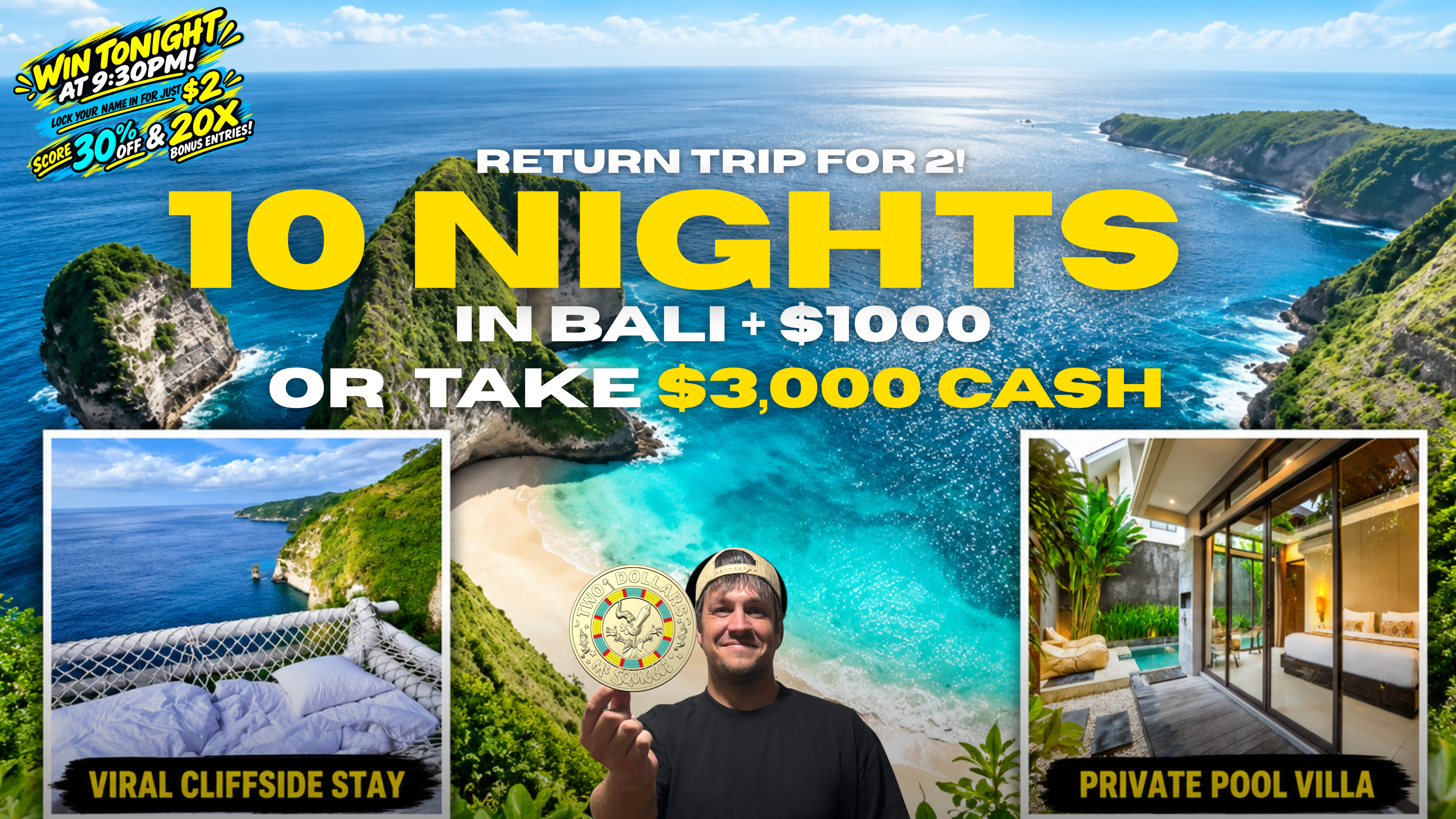 10 NIGHTS IN BALI + $1000 CASH OR $3,000 CASH