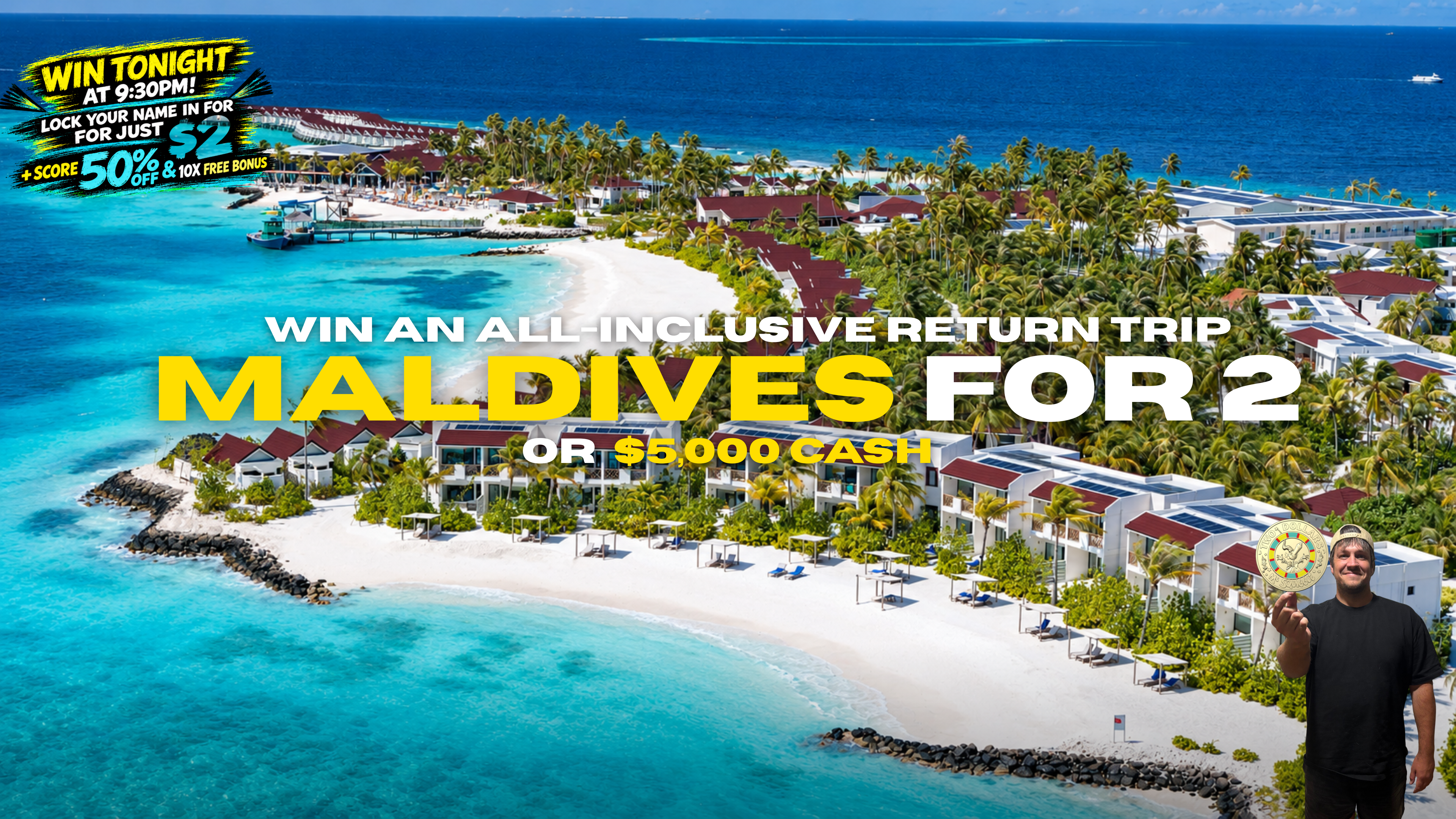 MALDIVES OR $5k