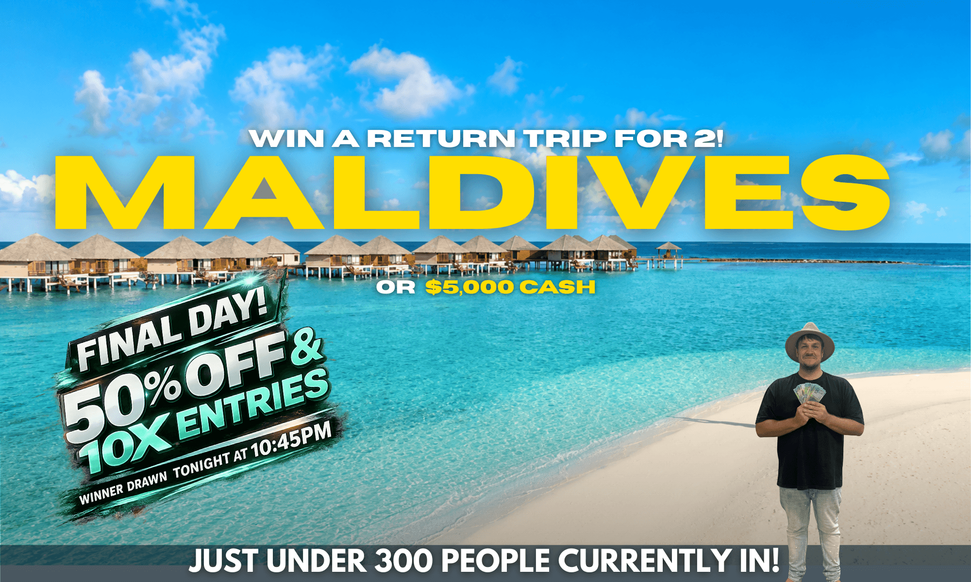 MALDIVES OR $5k